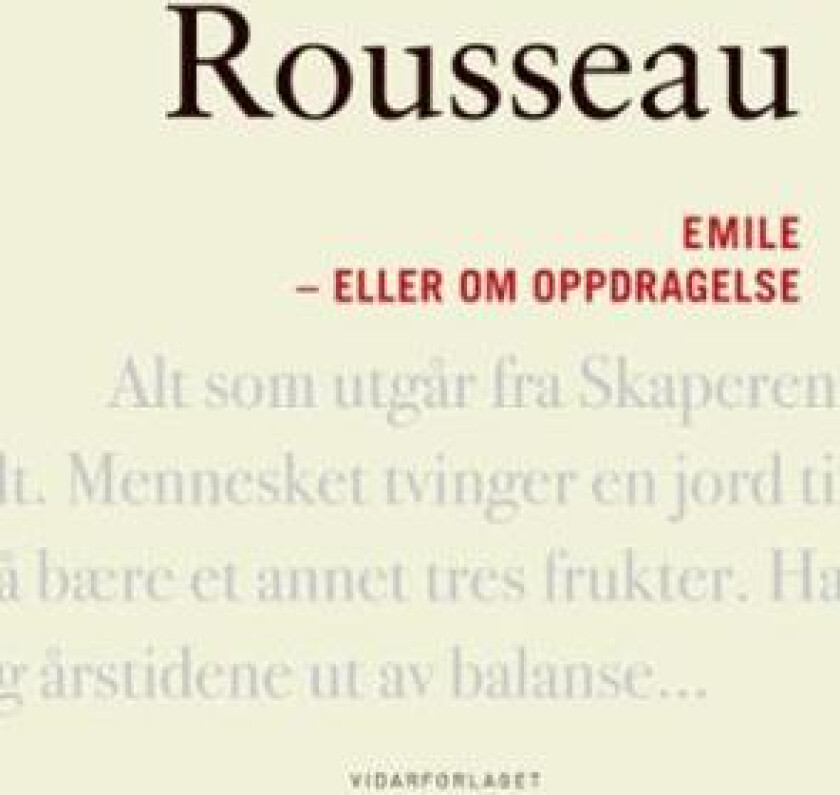 Emile, eller Om oppdragelse av Jean-Jacques Rousseau