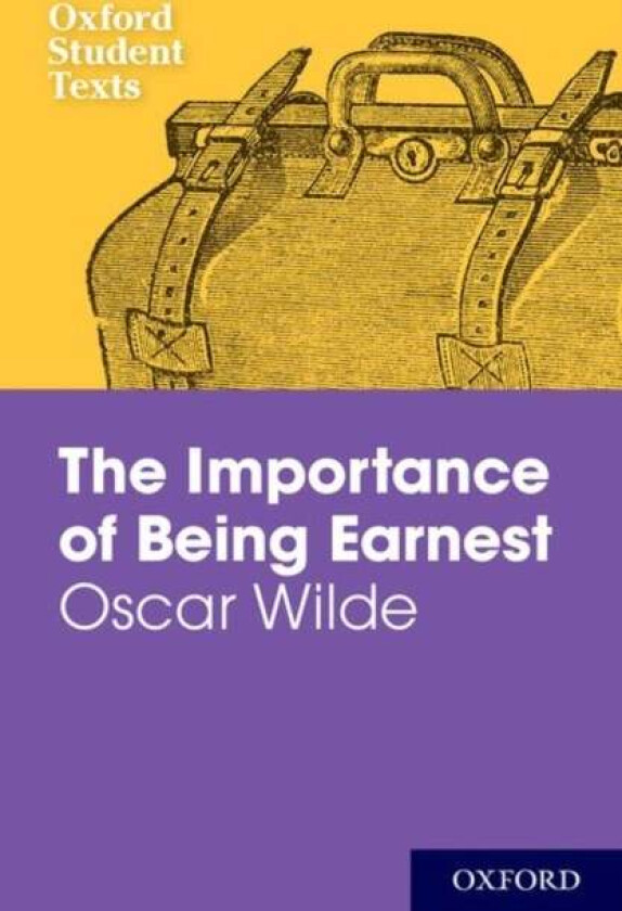 Oxford Student Texts: The Importance of Being Earnest av Jackie Moore