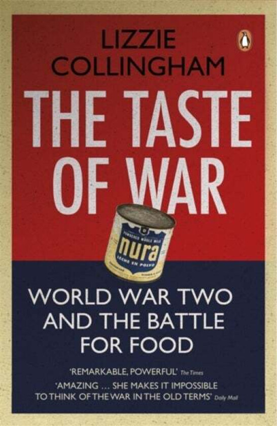 The Taste of War av Lizzie Collingham