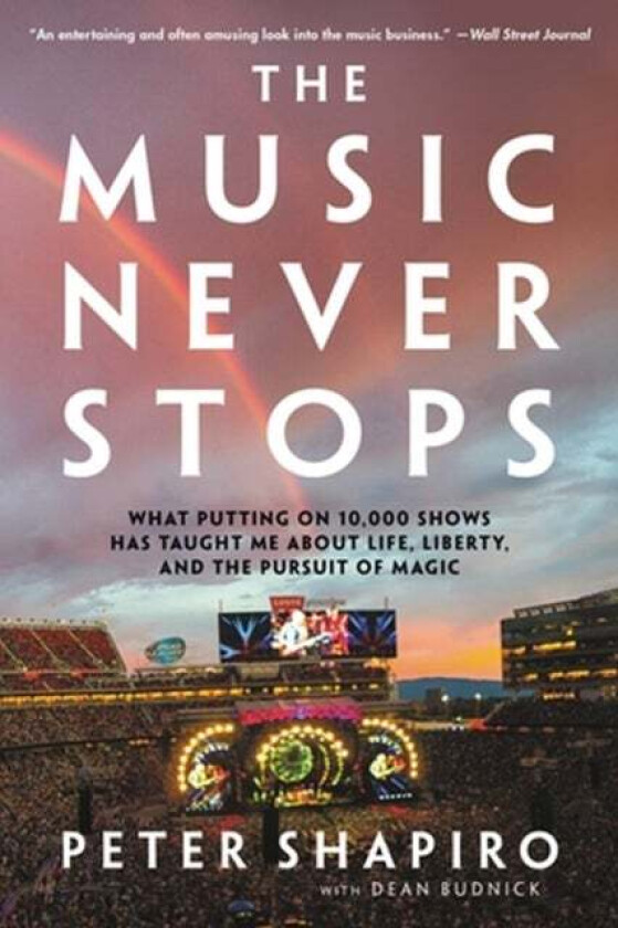 The Music Never Stops av Peter Shapiro, Dean Budnick