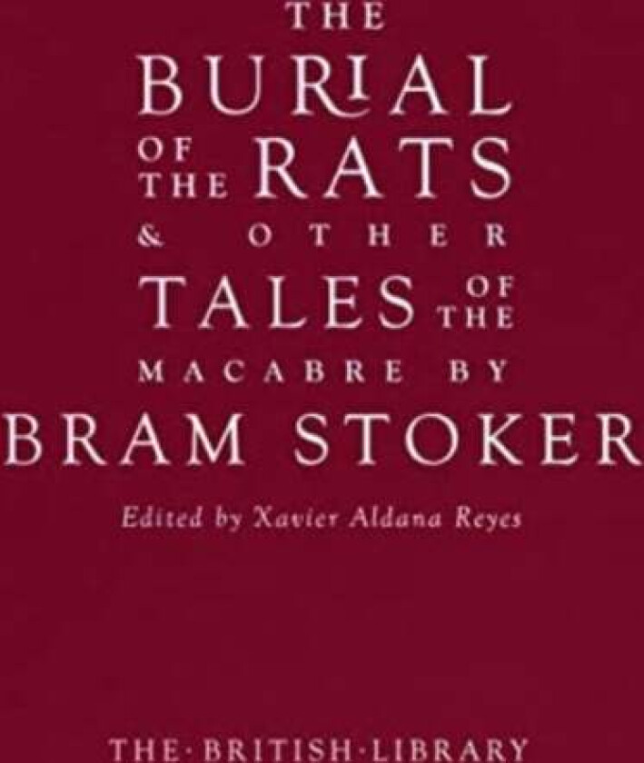 The Burial of the Rats av Bram Stoker