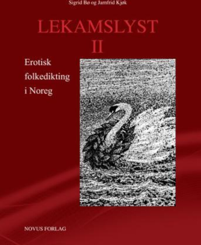 Lekamslyst II av Sigrid Bø, Jarnfrid Kjøk