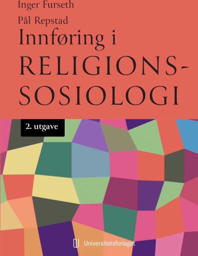 Innføring i religionssosiologi av Inger Furseth, Pål Repstad