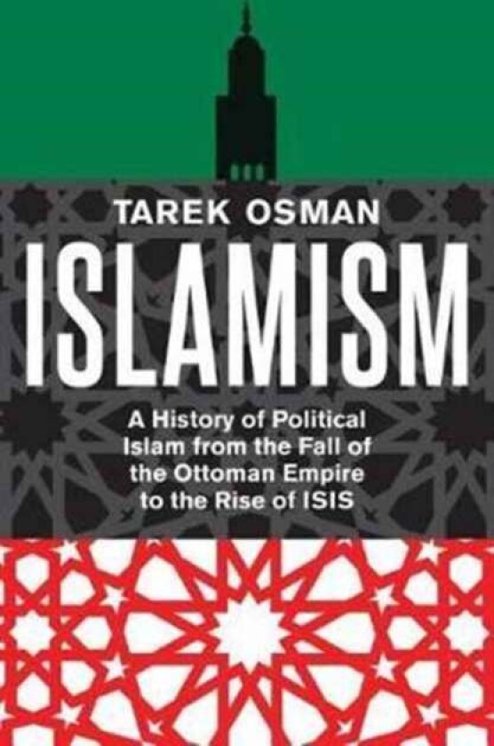 Islamism av Tarek Osman