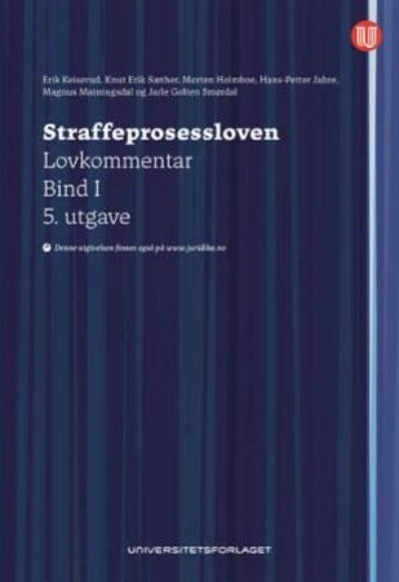 Straffeprosessloven av Morten Holmboe, Hans-Petter Jahre, Erik Keiserud, Magnus Matningsdal, Jarle Golten Smørdal, Knut Erik Sæther