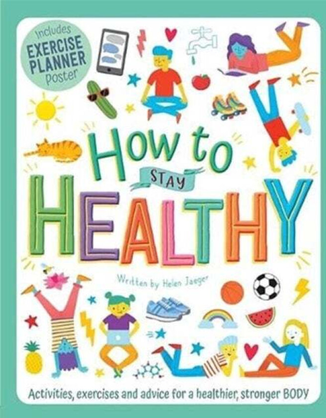 How to Stay Healthy av Helen Jaeger