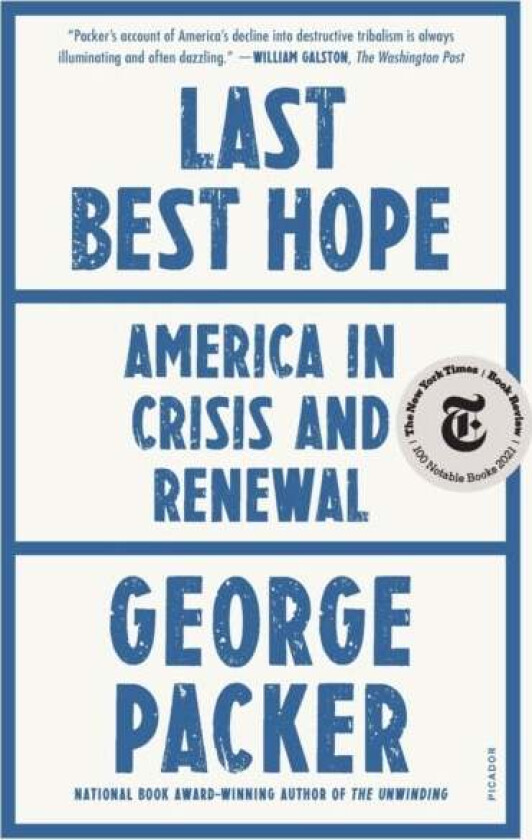 Last Best Hope av George Packer