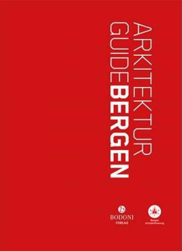 Arkitekturguide Bergen av Jan Nyberg, Eva Røyrane