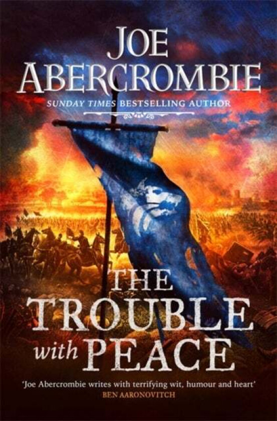 The trouble with peace av Joe Abercrombie