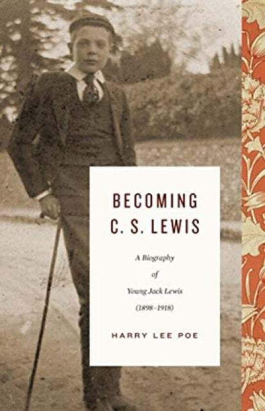 Becoming C. S. Lewis av Harry Lee Poe