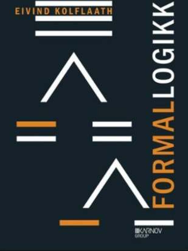 Formallogikk av Eivind Kolflaath