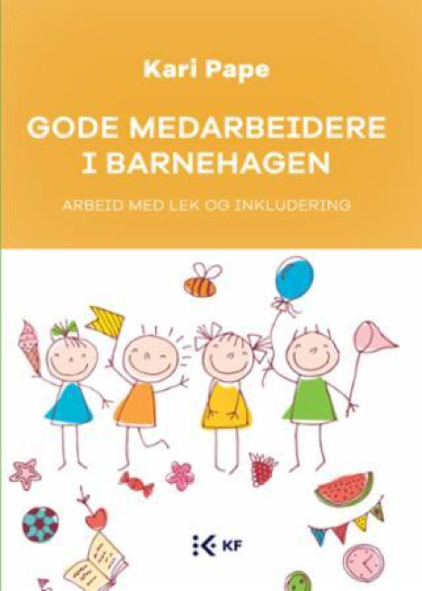 Gode medarbeidere i barnehagen av Kari Pape