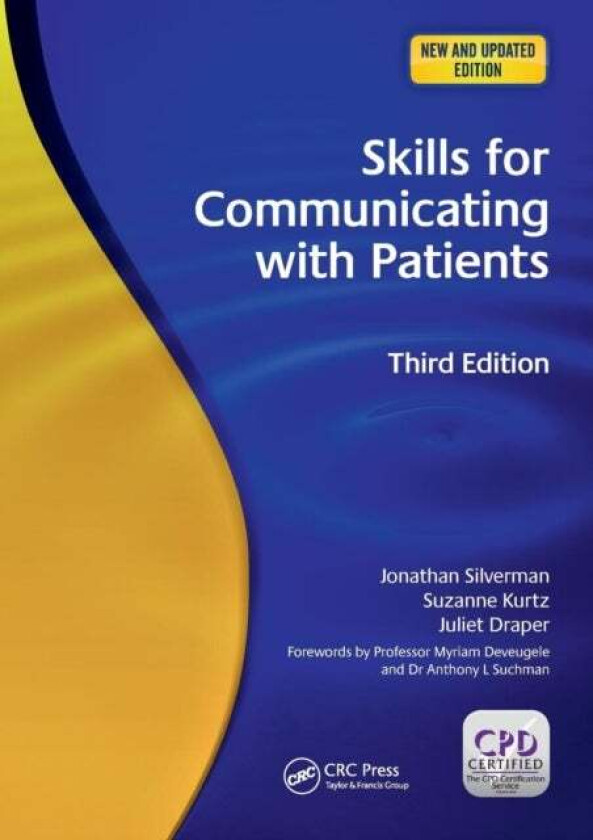 Skills for Communicating with Patients av Jonathan Silverman, Suzanne Kurtz, Juliet Draper