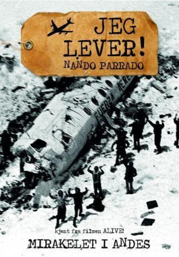 Jeg lever! av Nando Parrado