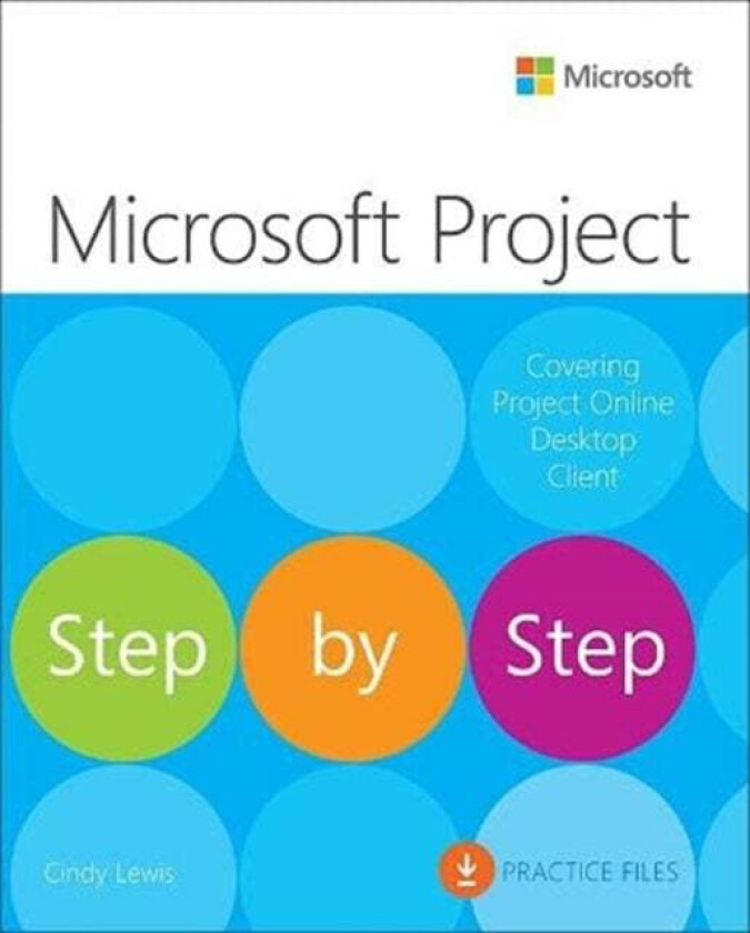 Microsoft Project Step by Step (covering Project Online Desktop Client) av Cindy Lewis