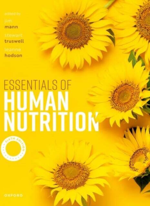 Essentials of Human Nutrition 6e av Jim Mann, Stewart Truswell, Leanne Hodson