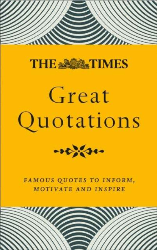 The Times Great Quotations