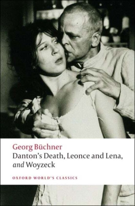Danton's Death, Leonce and Lena, Woyzeck av Georg Büchner