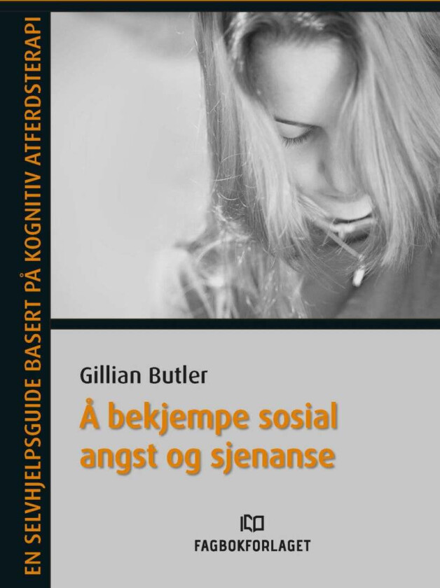 Å bekjempe sosial angst av Gillian Butler