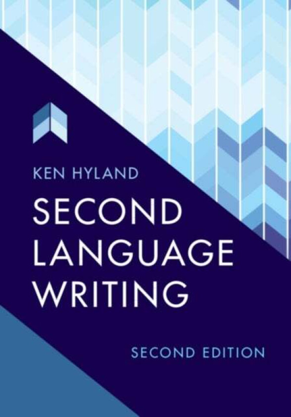 Second Language Writing av Ken (University of East Anglia) Hyland