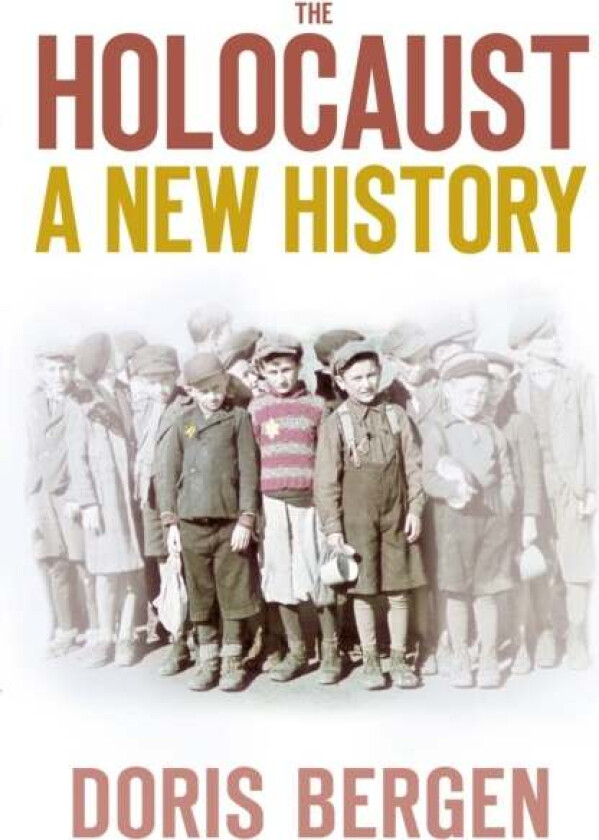 The Holocaust av Doris Bergen