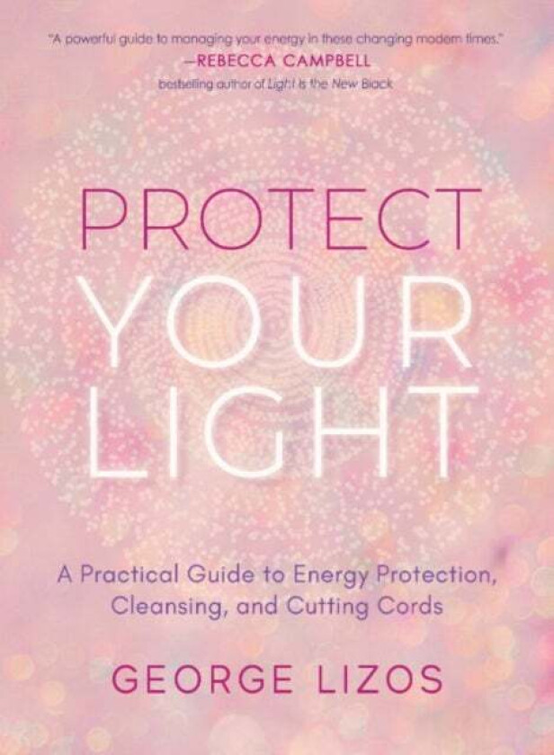 Protect Your Light av George (George Lizos) Lizos