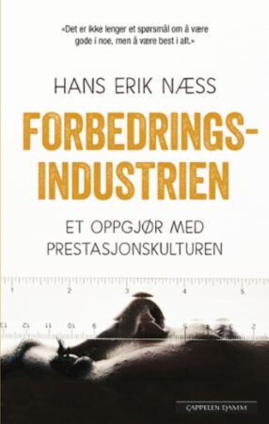 Forbedringsindustrien av Hans Erik Næss