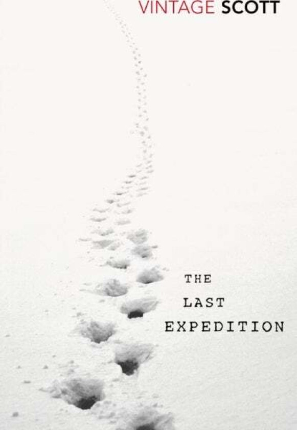 The Last Expedition av R. F. Scott
