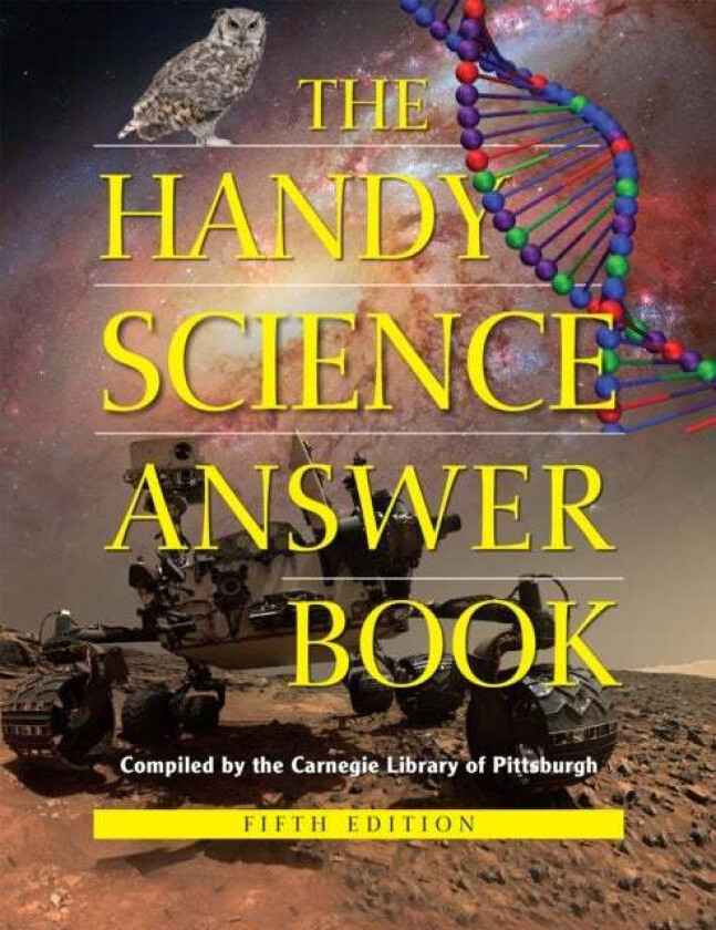 The Handy Science Answer Book av The Carnegie Library of Pittsburgh