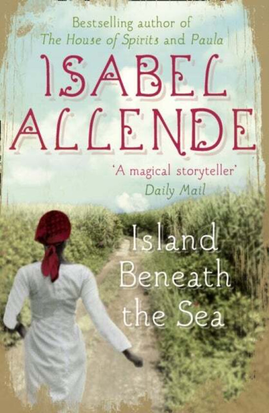 Island Beneath the Sea av Isabel Allende