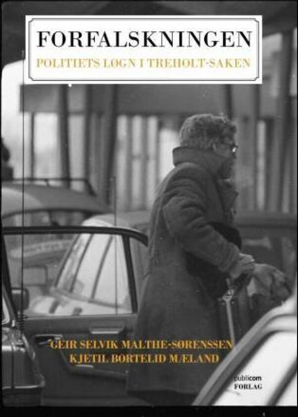 Forfalskningen av Geir Selvik Malthe-Sørenssen, Kjetil Bortelid Mæland