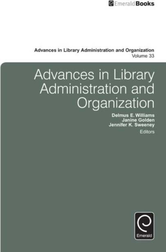 Advances in Library Administration and Organization
