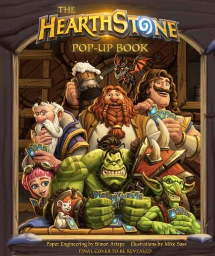 The Hearthstone Pop-up Book av Mike Sass, Simon Arizpe