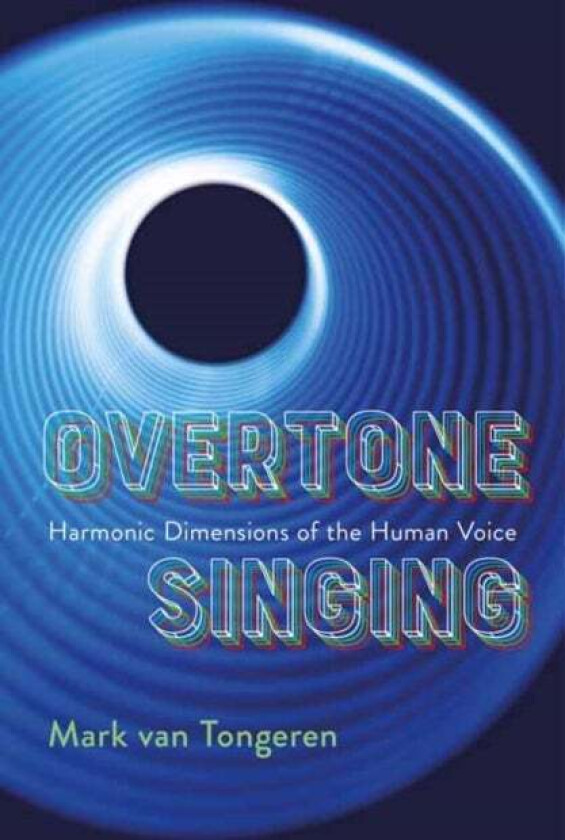 Overtone Singing av Mark Van Tongeren, Tran Quang Hai