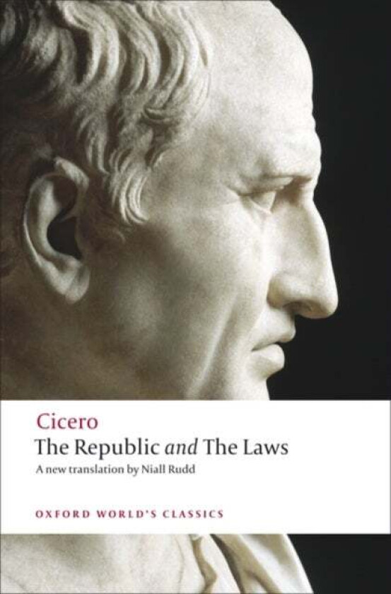 The Republic and The Laws av Cicero