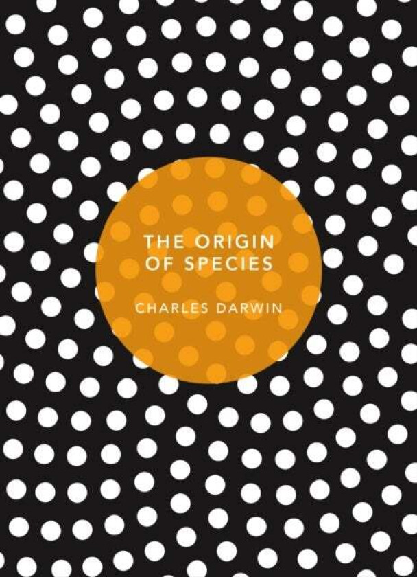 The origin of species av Charles Darwin