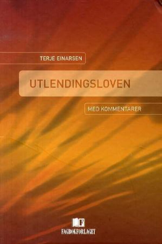 Utlendingsloven av Terje Einarsen