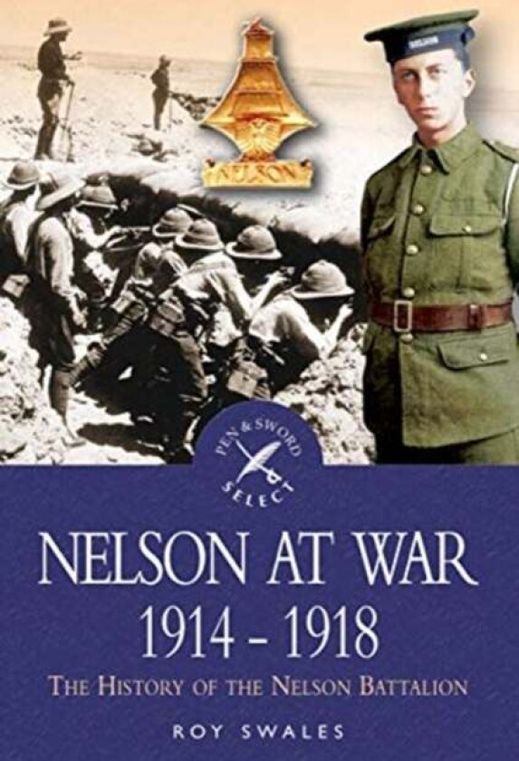 Nelson at War 1914-1918 av R C Swales