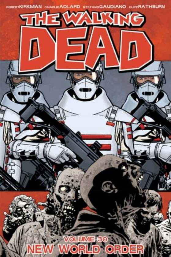 The Walking Dead Volume 30: New World Order av Robert Kirkman