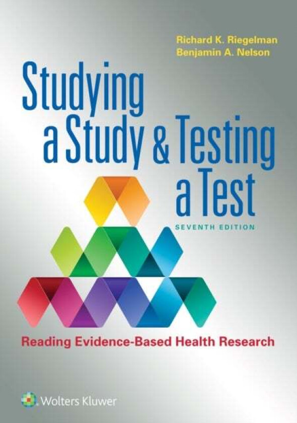 Studying a Study and Testing a Test av Richard K M.D. Riegelman