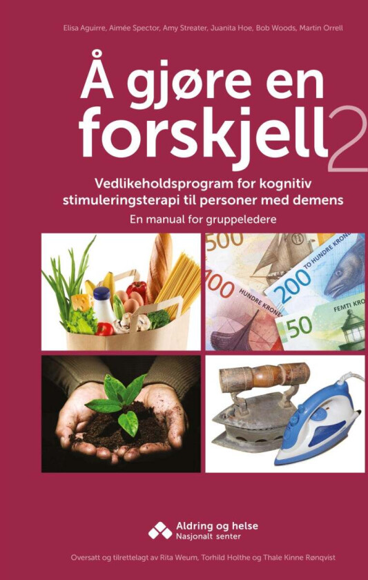 Å gjøre en forskjell 2 av Elisa Aguirre, Juanita Hoe, Martin Orrell, Aimee Spector, Amy Streater, Bob Woods
