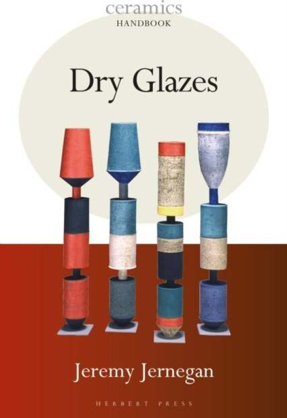 Dry Glazes av Jeremy Jernegan