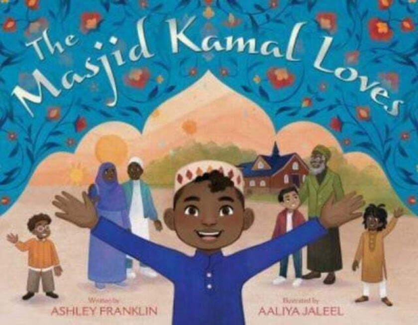 The Masjid Kamal Loves av Ashley Franklin