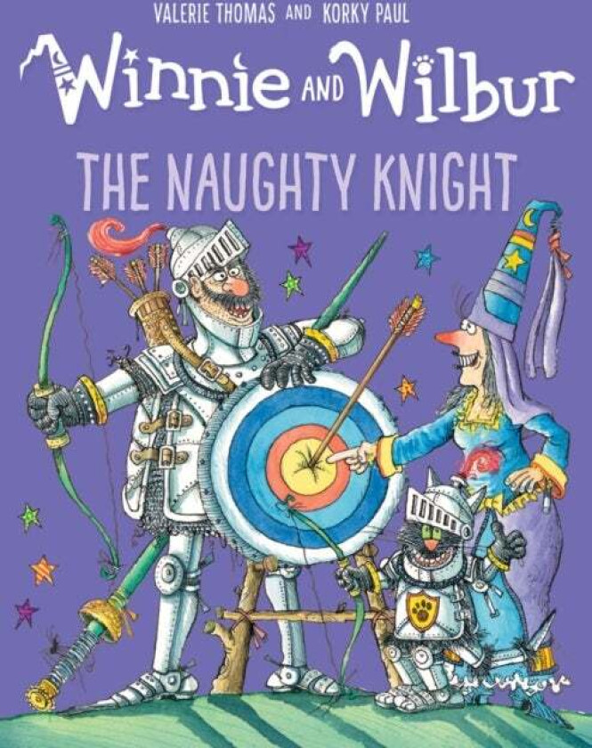 Winnie and Wilbur: The Naughty Knight av Valerie Thomas