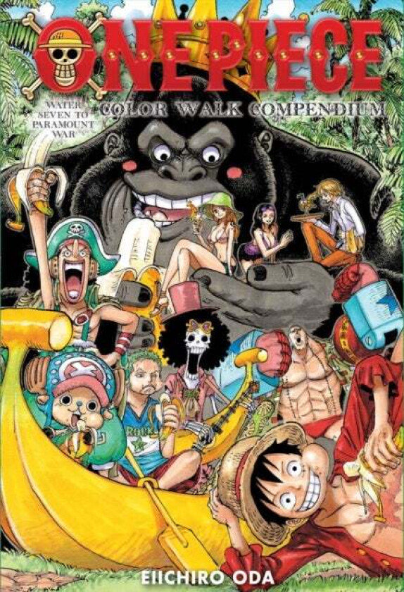 One Piece Color Walk Compendium: Water Seven to Paramount War av Eiichiro Oda