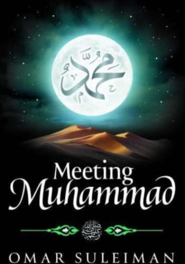 Meeting Muhammad av Omar Suleiman