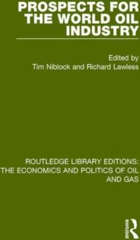 Prospects for the World Oil Industry