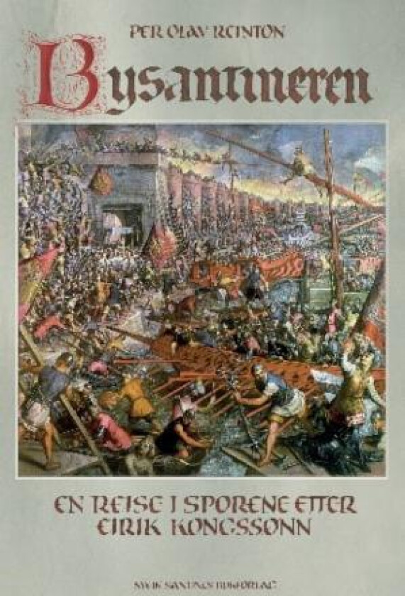 Bysantineren av Per Olav Reinton