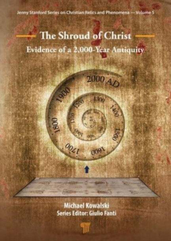 The Shroud of Christ av Michael Kowalski