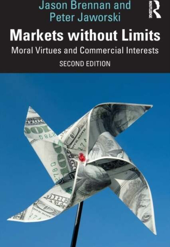 Markets without Limits av Peter Jaworski, Jason F. Brennan